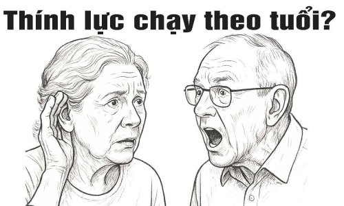 Thính lực chạy theo tuổi?