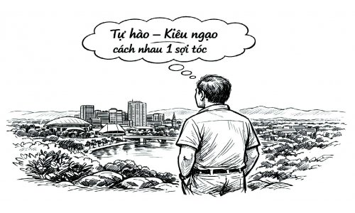 Tự hào và kiêu ngạo cách nhau 1 sợi tóc