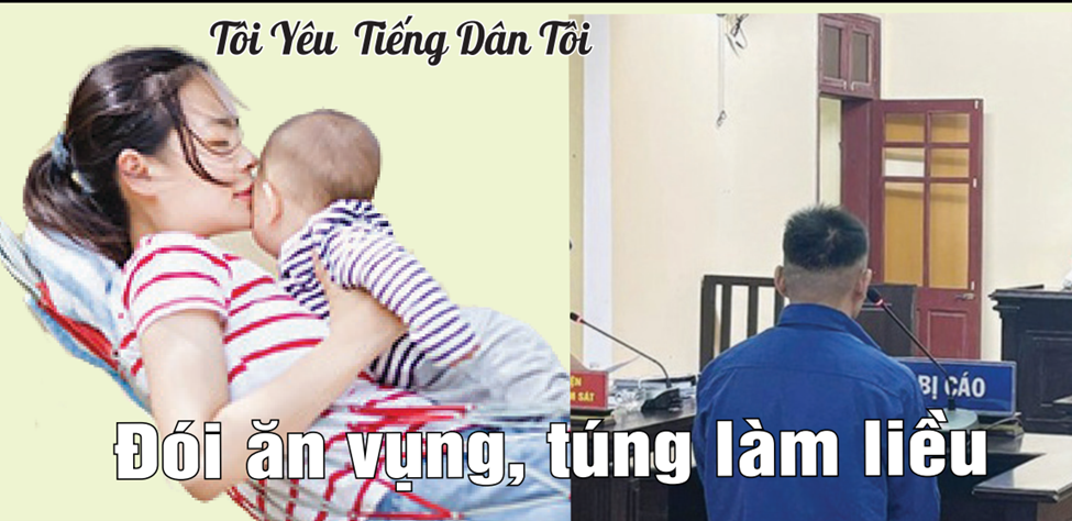 Yôi Yêu Tiếng Dân Tôi: Đói ăn vụng, túng làm liều.