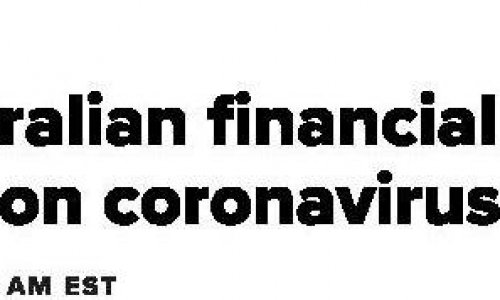 Các cơ quan quản lý tài chính của Úc tổ chức họp khẩn cấp về tác động của dịch coronavirus Covid 19