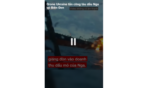 Ukraine tấn công các tàu chở dầu ở Biển Đen, leo thang căng thẳng với Nga