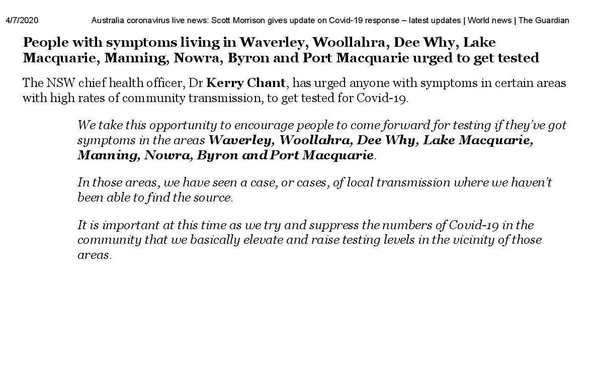 Những người có triệu chứng bệnh đang sống ở Waverley, Woollahra, Dee Why, Lake Macquarie, Manning, Nowra, Byron, và  Port Macquarie được hối thúc đi xét nghiệm coronavirus Covid-19.
